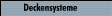 Deckensysteme